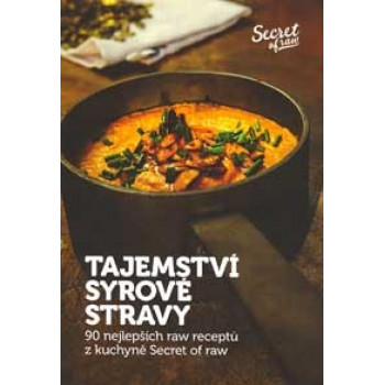 Tajemství syrové stravy - Secret of Raw